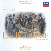 Renata Tebaldi, Carlo Bergonzi, Tullio Serafin – Puccini: La Boheme - Highlights