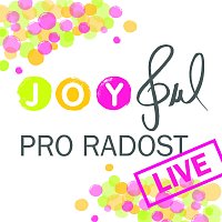 Joyful pro radost