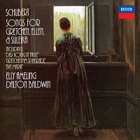 Elly Ameling, Dalton Baldwin – Schubert: Lieder - Songs for Gretchen, Ellen & Suleika [Elly Ameling – The Philips Recitals, Vol. 12]