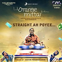 Justin Prabhakaran, Vijay Sethupathi & P. Vijay Ananth – Straight Ah Poyee (From "Orange Mittai")