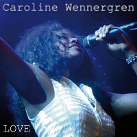Caroline Wennergren – Love