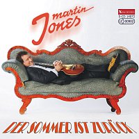 Martin Jones – Der Sommer ist zuruck