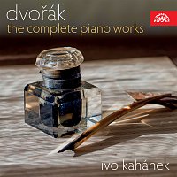 Ivo Kahánek – Dvořák: Kompletní klavírní dílo