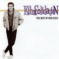 Greg Kihn – Kihn Solidation - The Best of Greg Kihn
