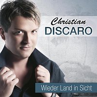 Christian Discaro – Wieder Land in Sicht