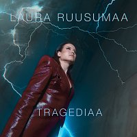 Laura Ruusumaa – Tragediaa