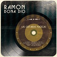 Ramón Dona-Dio – Las Guitarras Mágicas