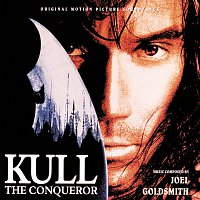 Joel Goldsmith – Kull The Conqueror [Original Motion Picture Soundtrack]