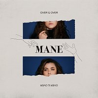 MANE – Over & Over