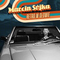 Marcin Sójka – Retro W Głowie