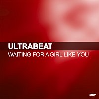 Ultrabeat – Waiting For A Girl Like You