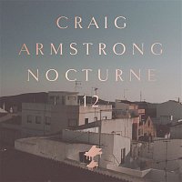 Craig Armstrong – Nocturne 12