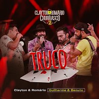 Clayton & Romário, Guilherme & Benuto – Truco [Ao Vivo]