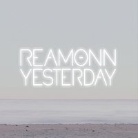 Reamonn – Yesterday