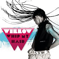 WILLOW – Whip My Hair