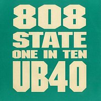 808 State, UB40 – One In Ten