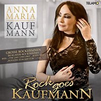 Anna Maria Kaufmann – Rock Goes Kaufmann