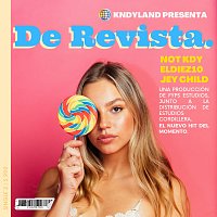 Not Kndy, Jey Child, Eldiez10, bach – De Revista