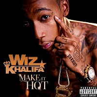 Wiz Khalifa – Make It Hot