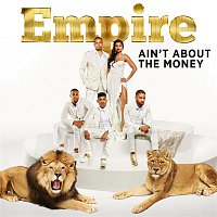Empire Cast, Jussie Smollett, Yazz – Ain't About The Money (feat. Jussie Smollett and Yazz)