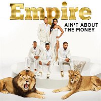 Ain't About The Money (feat. Jussie Smollett and Yazz)