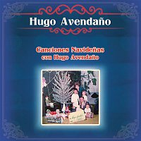 Hugo Avendano – Canciones Navidenas Con Hugo Avendano