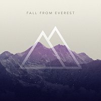 Fall From Everest – Fall From Everest - EP 2015