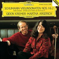 Gidon Kremer, Martha Argerich – Schumann: Violin Sonatas Nos.1 & 2