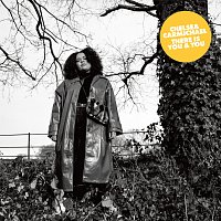 Chelsea Carmichael – There Is You And You