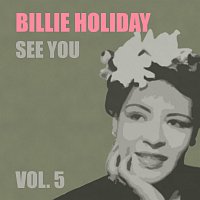 Billie Holiday – See You Vol. 5