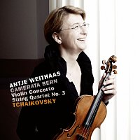 Camerata Bern, Antje Weithaas – Tchaikovsky: Violin Concerto in D Major, Op. 35, TH 59; String Quartet No. 3 in E-Flat Minor, Op. 30, TH 113