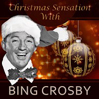 Bing Crosby – Christmas Sensation With Bing Crosby