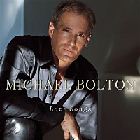 Michael Bolton – Love Songs