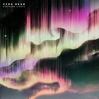 Zeds Dead – Northern Lights