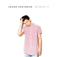 Jacob Sartorius – Up With It