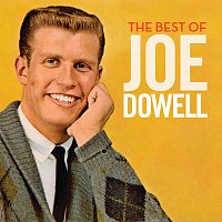 Joe Dowell – The Best Of Joe Dowell