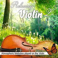 Wellness Pur – Relaxing Violin 2, Atmospheric Melodies played on the Violin