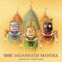 Nidhi Prasad – Shri Jagannath Mantra [Non-Stop Chanting]