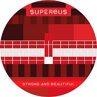 Superbus – Strong and Beautiful