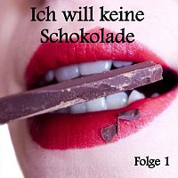 Ich will keine Schokolade Folge 1