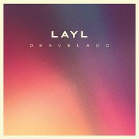 Layl – Desvelado