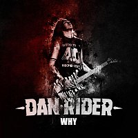 Dan Rider – Why