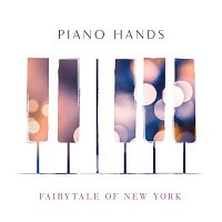 Piano Hands – Fairytale of New York