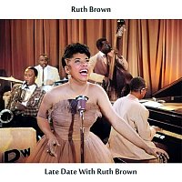 Ruth Brown – Late Date with Ruth Brown (Remastered Edition)