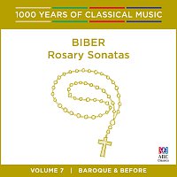 Elizabeth Wallfisch, Rosanne Hunt, Linda Kent – Biber: Rosary Sonatas [1000 Years of Classical Music, Vol. 7]