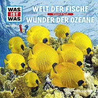 Was Ist Was – 31: Welt der Fische / Wunder der Ozeane