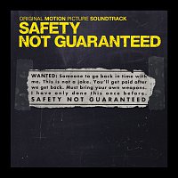 Přední strana obalu CD Safety Not Guaranteed (Original Motion Picture Soundtrack)