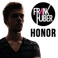 Frank Huber – Honor
