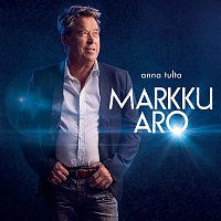 Markku Aro – Anna tulta