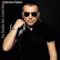 Alex Gaudino, Crystal Waters – Destination Calabria
